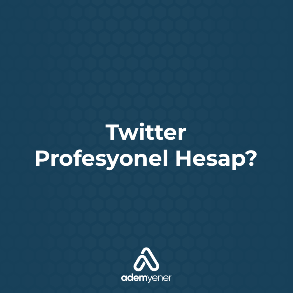 Twitter Profesyonel Hesap?